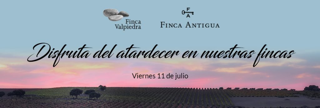 Atardecer en Finca Antigua y Finca Valpiedra